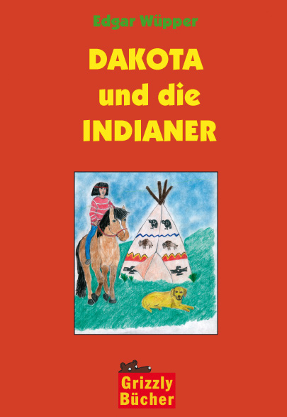 DAKOTA UND DIE INDIANER